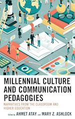 Millennial Culture and Communication Pedagogies