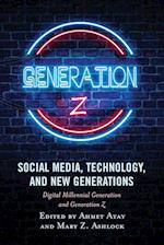 Social Media, Technology, and New Generations