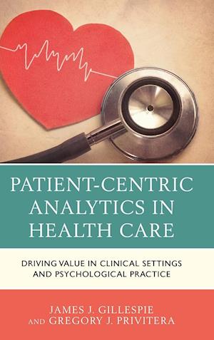 Patient-Centric Analytics in Health Care