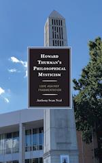 Howard Thurman's Philosophical Mysticism
