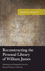 Reconstructing the Personal Library of William James