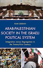 Arab-Palestinian Society in the Israeli Political System