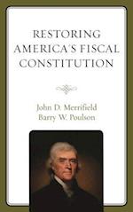 Restoring America's Fiscal Constitution