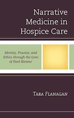 Narrative Medicine in Hospice Care