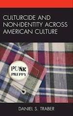 Culturcide and Non-Identity across American Culture