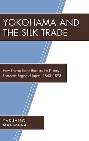 Yokohama and the Silk Trade