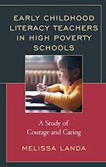 Early Childhood Literacy Teachers in High Poverty Schools