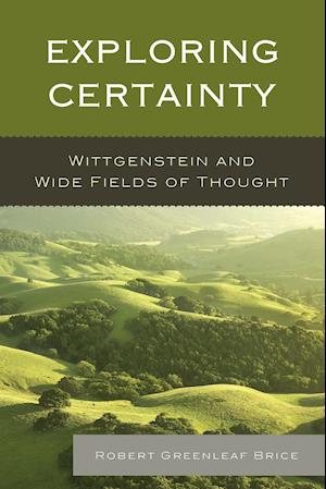 EXPLORING CERTAINTY