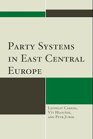 Party Systems in East Central Europe