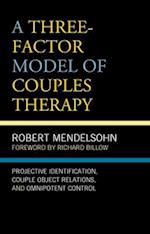 Three-Factor Model of Couples Therapy