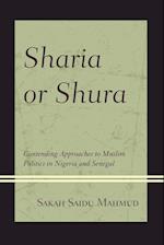 SHARIA OR SHURA