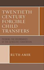 Twentieth Century Forcible Child Transfers