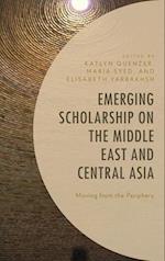 Emerging Scholarship on the Middle East and Central Asia