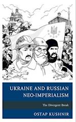 Ukraine and Russian Neo-Imperialism