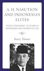 A. H. Nasution and Indonesia's Elites