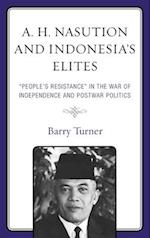 A. H. Nasution and Indonesia's Elites