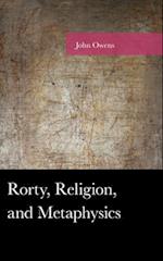 Rorty, Religion, and Metaphysics