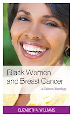 Black Women and Breast Cancer
