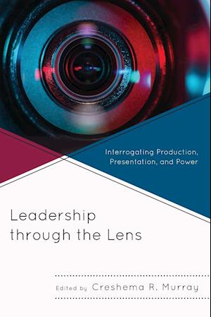 Leadership through the Lens