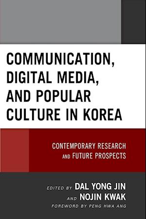 Communication, Digital Media, and Popular Culture in Korea