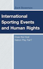 International Sporting Events and Human Rights