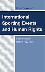 International Sporting Events and Human Rights