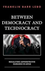 Between Democracy and Technocracy