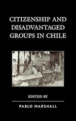 Citizenship and Disadvantaged Groups in Chile