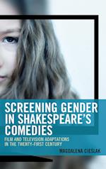 Screening Gender in Shakespeare's Comedies