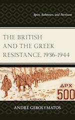 The British and the Greek Resistance, 1936-1944