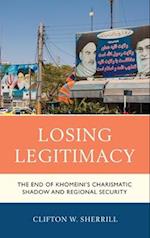 Losing Legitimacy