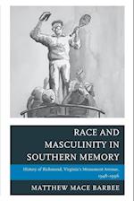 Race and Masculinity in Southern Memory
