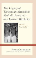 The Legacy of Tanzanian Musicians Muhidin Gurumo and Hassan Bitchuka