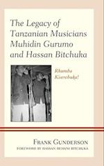 Legacy of Tanzanian Musicians Muhidin Gurumo and Hassan Bitchuka