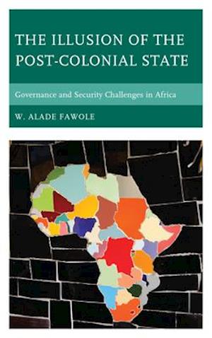 African Governance, Development, and Leadership : Governance and Security Challenges in Africa