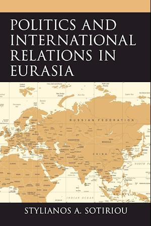 Politics and International Relations in Eurasia