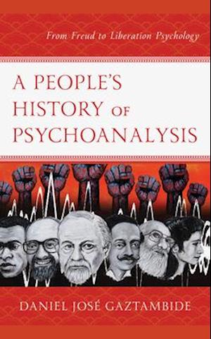 A People’s History of Psychoanalysis