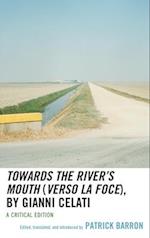 Towards the River's Mouth (Verso la foce), by Gianni Celati