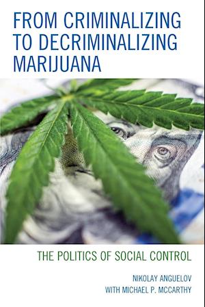 From Criminalizing to Decriminalizing Marijuana