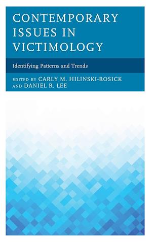Contemporary Issues in Victimology