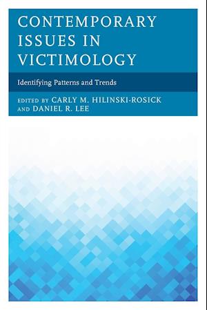 Contemporary Issues in Victimology