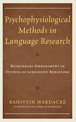 Psychophysiological Methods in Language Research