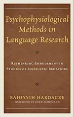 Psychophysiological Methods in Language Research