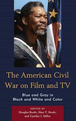 The American Civil War on Film and TV