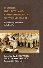 Memory, Identity, and Commemorations of World War II