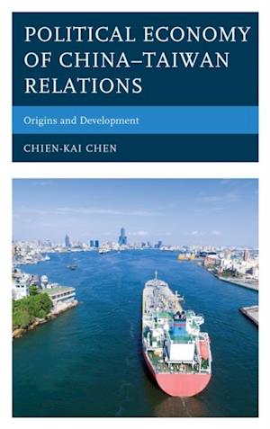 Political Economy of China-Taiwan Relations