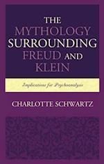 Mythology Surrounding Freud and Klein