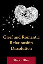 Grief and Romantic Relationship Dissolution