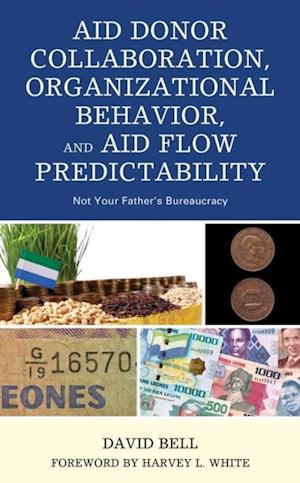 Aid Donor Collaboration, Organizational Behavior, and Aid Flow Predictability