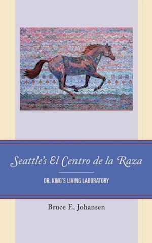 Seattle's El Centro de la Raza